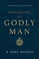 Disciplines of a Godly Man (Updated Edition)