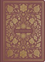 Deuteronomy - ESV Illuminated Scripture Journal