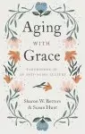 Aging with Grace