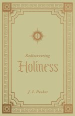 Rediscovering Holiness