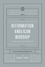 Reformation Anglican Worship