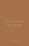 Ministry in the New Realm