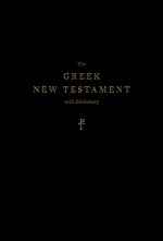 The Greek New Testament, Produced at Tyndale House, Cambridge, with Dictionary (Hardcover)