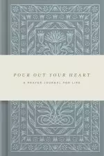 Pour Out Your Heart Prayer Journal