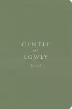 Gentle and Lowly Journal