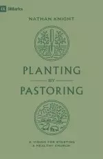 Planting by Pastoring