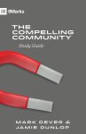 The Compelling Community Study Guide