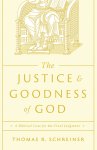 The Justice and Goodness of God