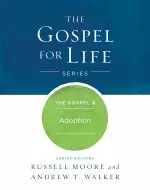 The Gospel & Adoption