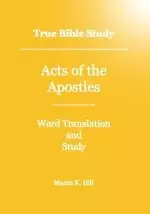 True Bible Study - Acts Of The Apostles