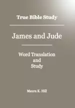 True Bible Study - James And Jude