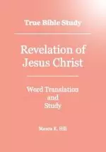 True Bible Study - Revelation Of Jesus Christ