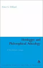 Heidegger and Philosophical Atheology