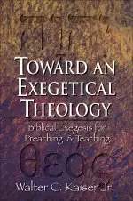 Toward an Exegetical Theology [eBook]