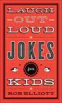 Laugh-Out-Loud Jokes for Kids [eBook]