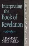 Interpreting the Book of Revelation (Guides to New Testament Exegesis)