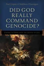 Did God Really Command Genocide? [eBook]