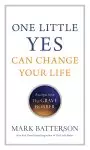 One Little Yes Can Change Your Life