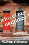 Who Is My Neighbor? [eBook]