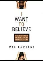 I Want to Believe [eBook]