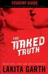 The Naked Truth Student's Guide [eBook]