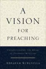 A Vision for Preaching