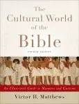 The Cultural World of the Bible