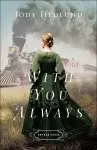 With You Always (Orphan Train Book #1)