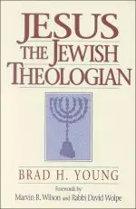 Jesus the Jewish Theologian [eBook]