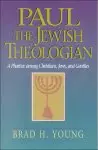 Paul the Jewish Theologian [eBook]