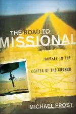 The Road to Missional (Shapevine) [eBook]