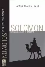 A Walk Thru the Life of Solomon (Walk Thru the Bible Discussion Guides) [eBook]