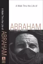 A Walk Thru the Life of Abraham (Walk Thru the Bible Discussion Guides) [eBook]