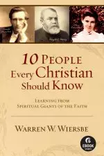 10 People Every Christian Should Know ( Shorts) [eBook]