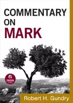 Commentary on Mark (Commentary on the New Testament Book #2) [eBook]