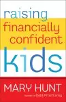 Raising Financially Confident Kids [eBook]