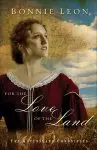 For the Love of the Land (Queensland Chronicles Book #2) [eBook]