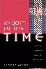 Ancient-Future Time (Ancient-Future) [eBook]