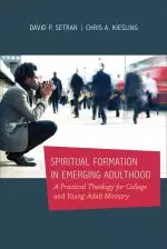 Spiritual Formation in Emerging Adulthood [eBook]