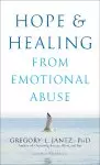 Hope and Healing from Emotional Abuse [eBook]