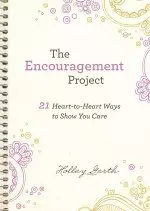 The Encouragement Project (Ebook Shorts)