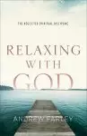 Relaxing with God [eBook]