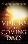 Visions of the Coming Days [eBook]