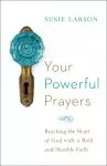 Your Powerful Prayers