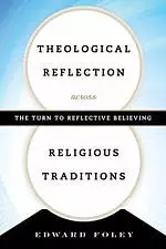 Re-Imagining Theological Reflection Across Religious Traditions