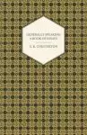 Generally Speaking - A Book of Essays