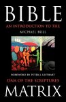 Bible Matrix: An Introduction to the DNA of the Scriptures