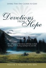 Devotions from Hope: Living This Day Closer to God