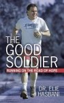 The Good Soldier: Running on the Road of Hope