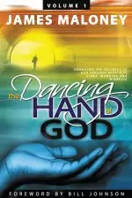 The Dancing Hand of God Volume 1